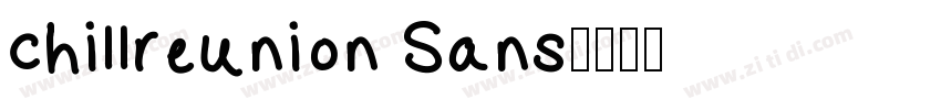 chillreunion Sans字体转换